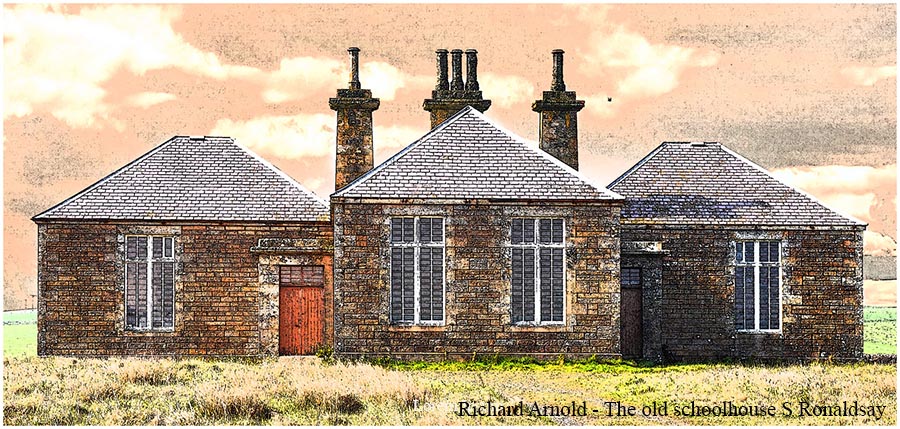 52 Richard Arnold -The old schoolhouse S Ronaldsay 900x600